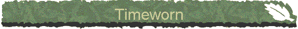 Timeworn